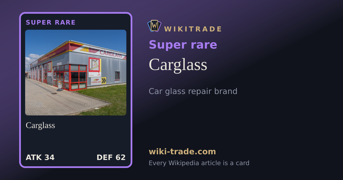 Carglass — Super rare card