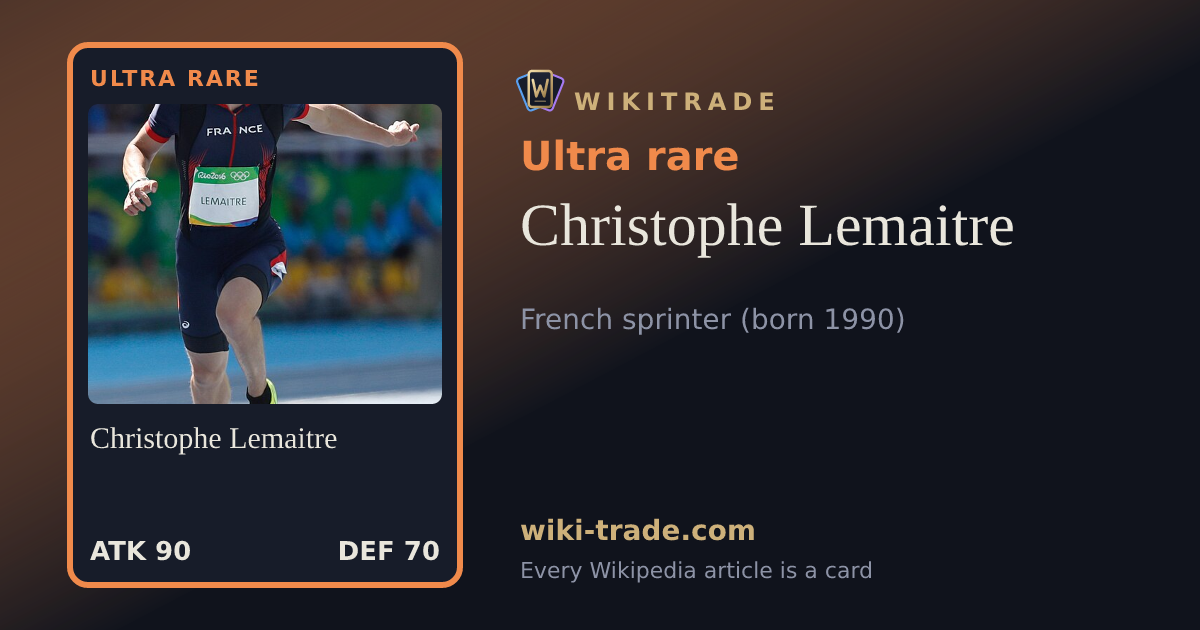 Christophe Lemaitre — Ultra rare card
