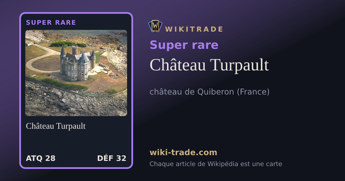 Château Turpault — carte Super rare