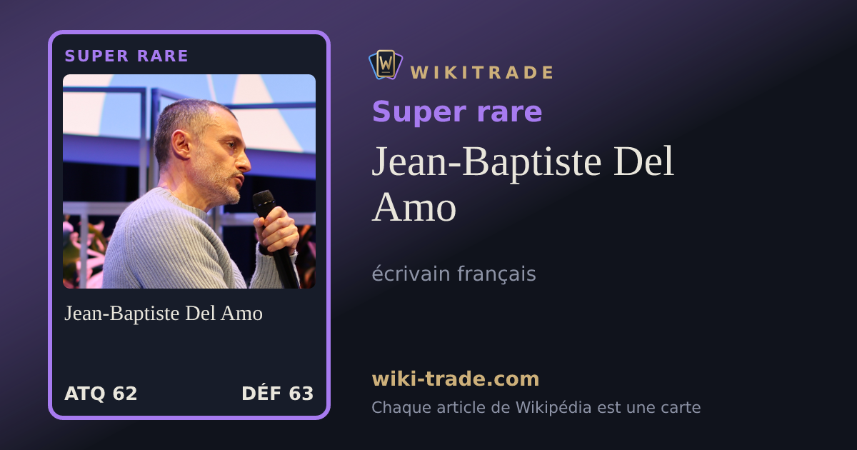 Jean-Baptiste Del Amo — carte Super rare