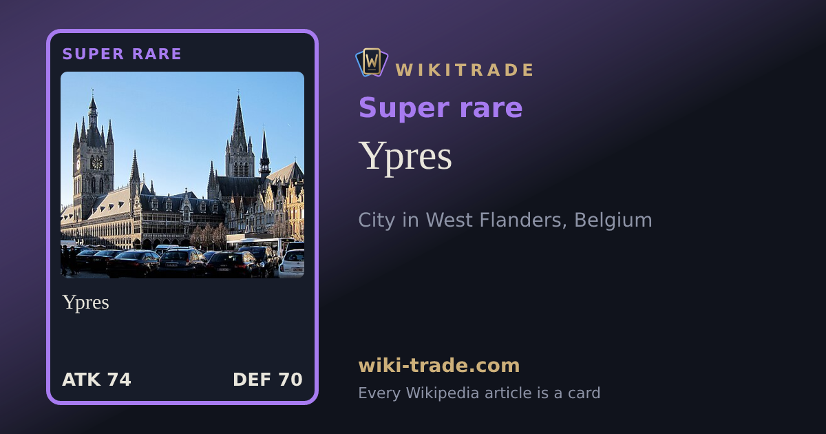 Ypres — Super rare card