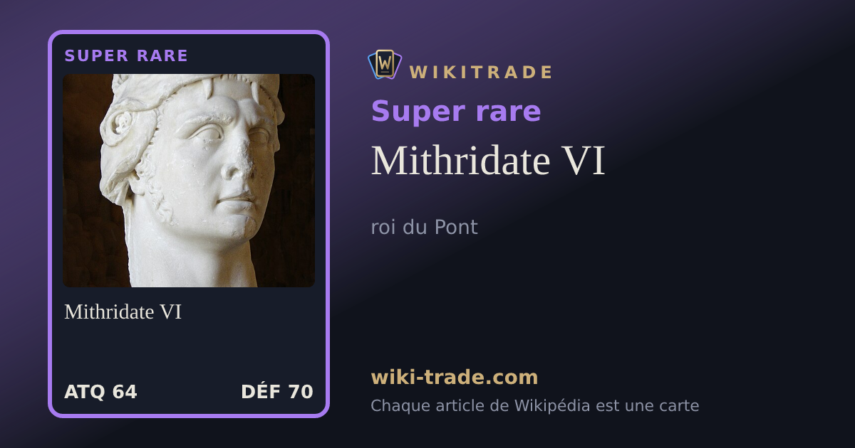 Mithridate VI — carte Super rare