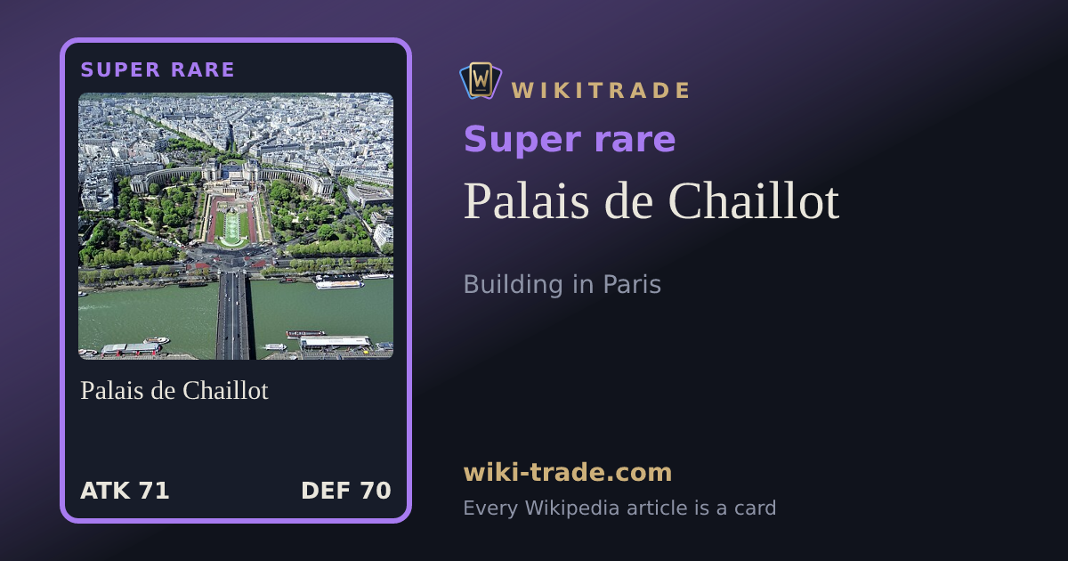 Palais de Chaillot — Super rare card