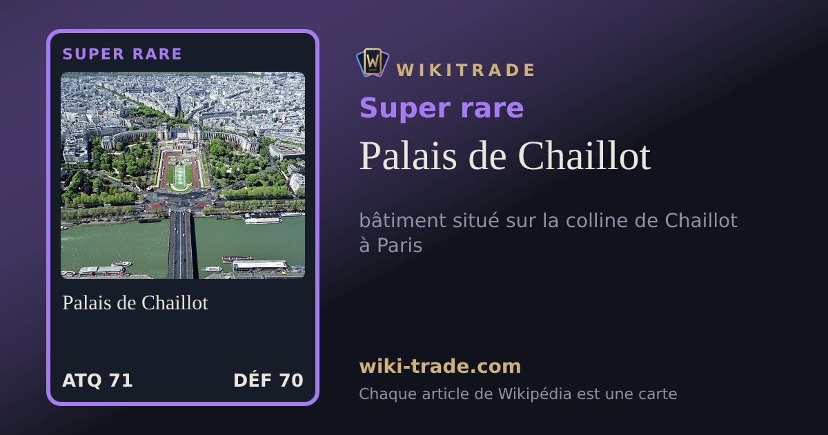 Palais de Chaillot — carte Super rare