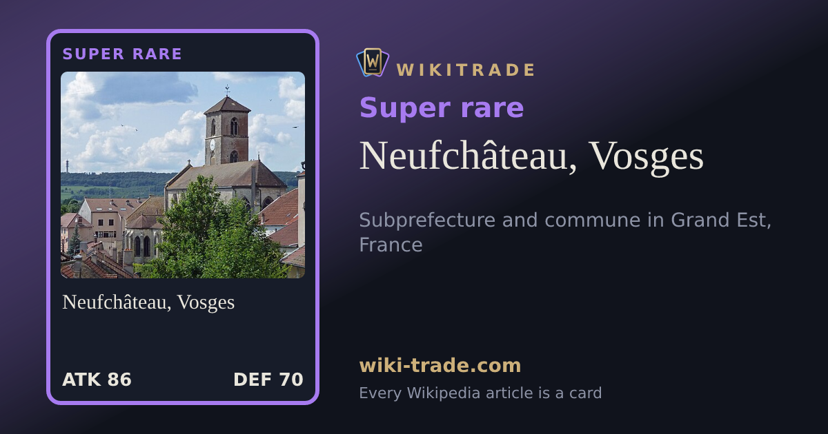 Neufchâteau, Vosges — Super rare card