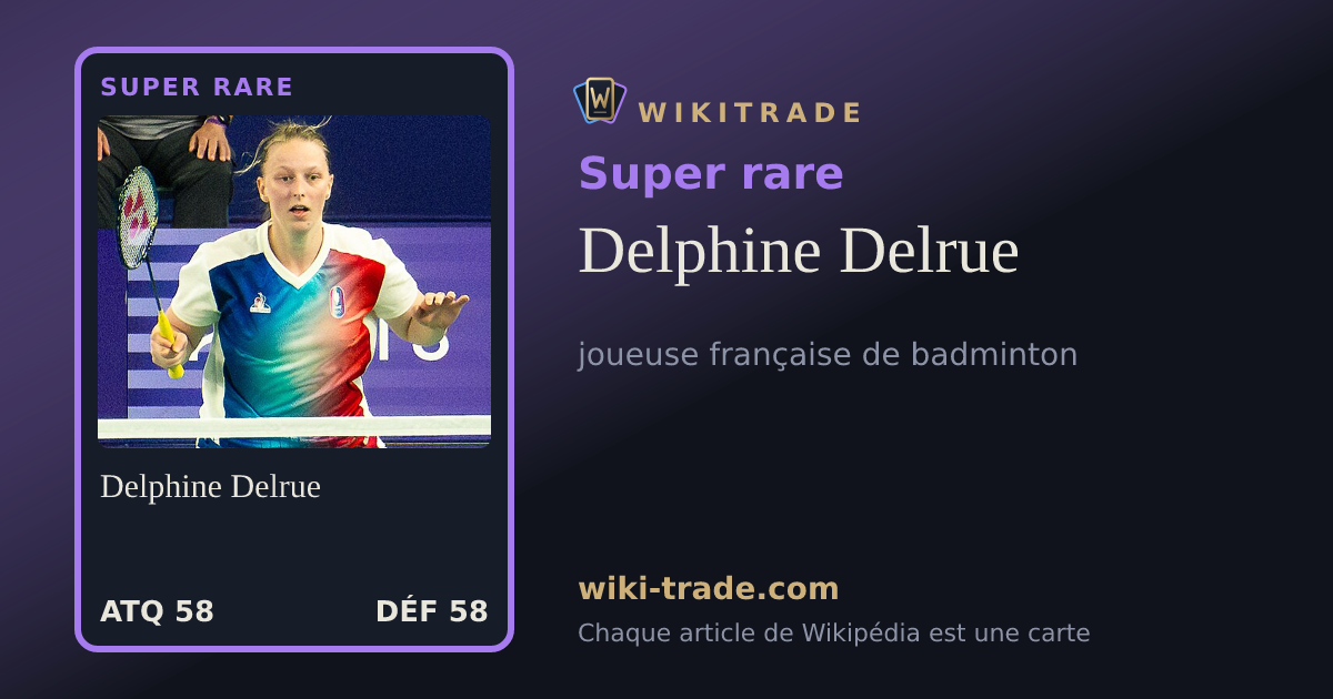 Delphine Delrue — carte Super rare