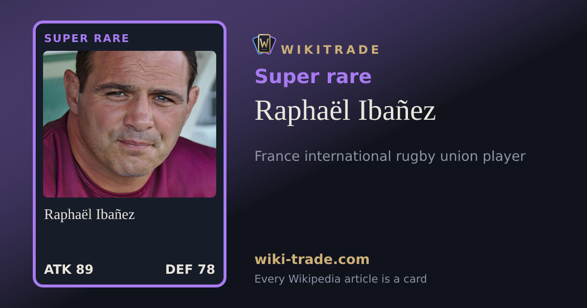 Raphaël Ibañez — Super rare card