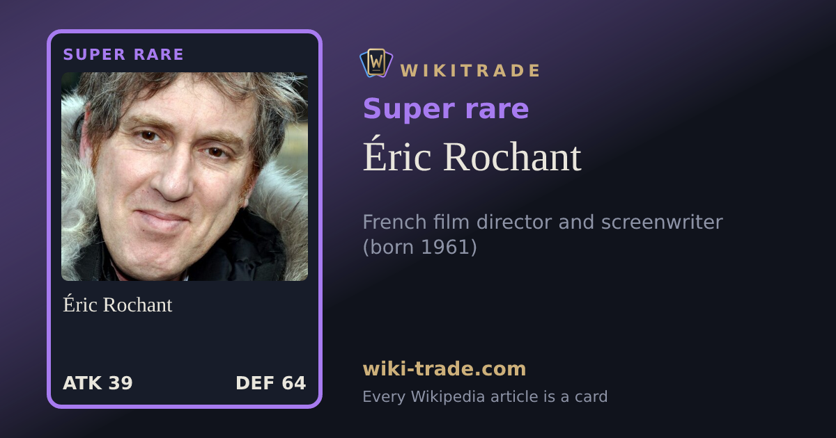 Éric Rochant — Super rare card