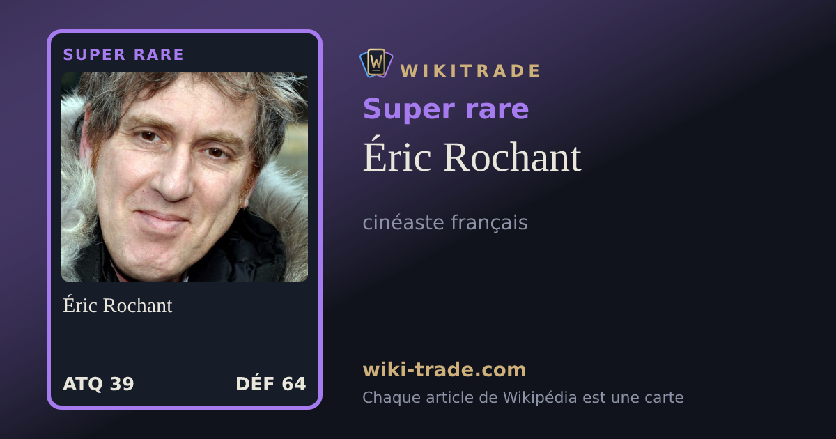 Éric Rochant — carte Super rare