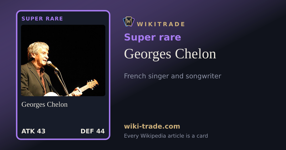 Georges Chelon — Super rare card