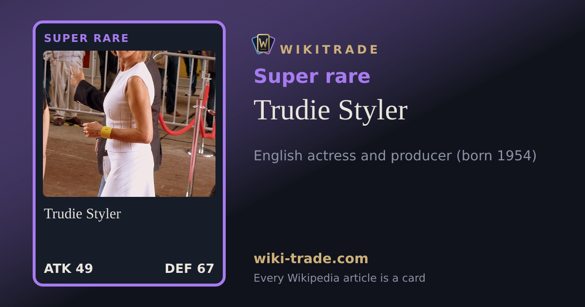 Trudie Styler — Super rare card
