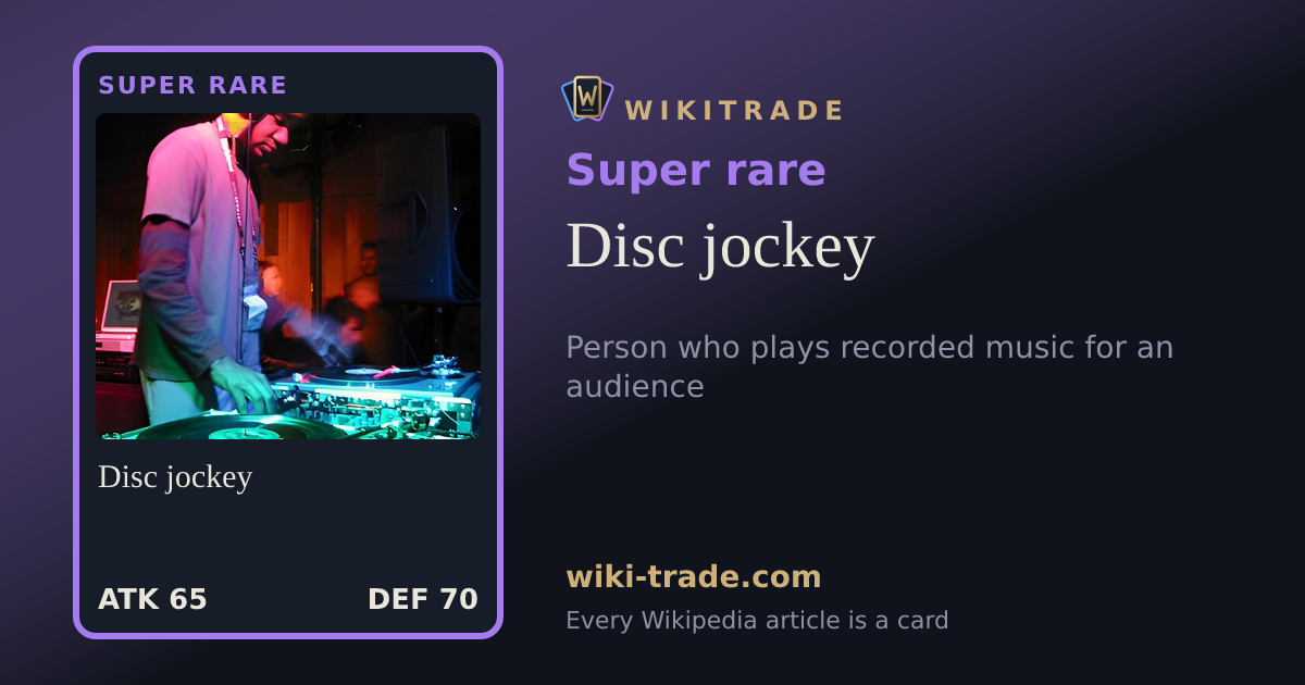 Disc jockey — Super rare card