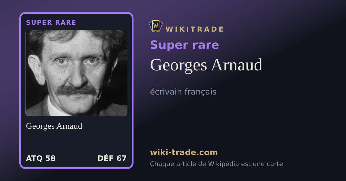 Georges Arnaud — carte Super rare
