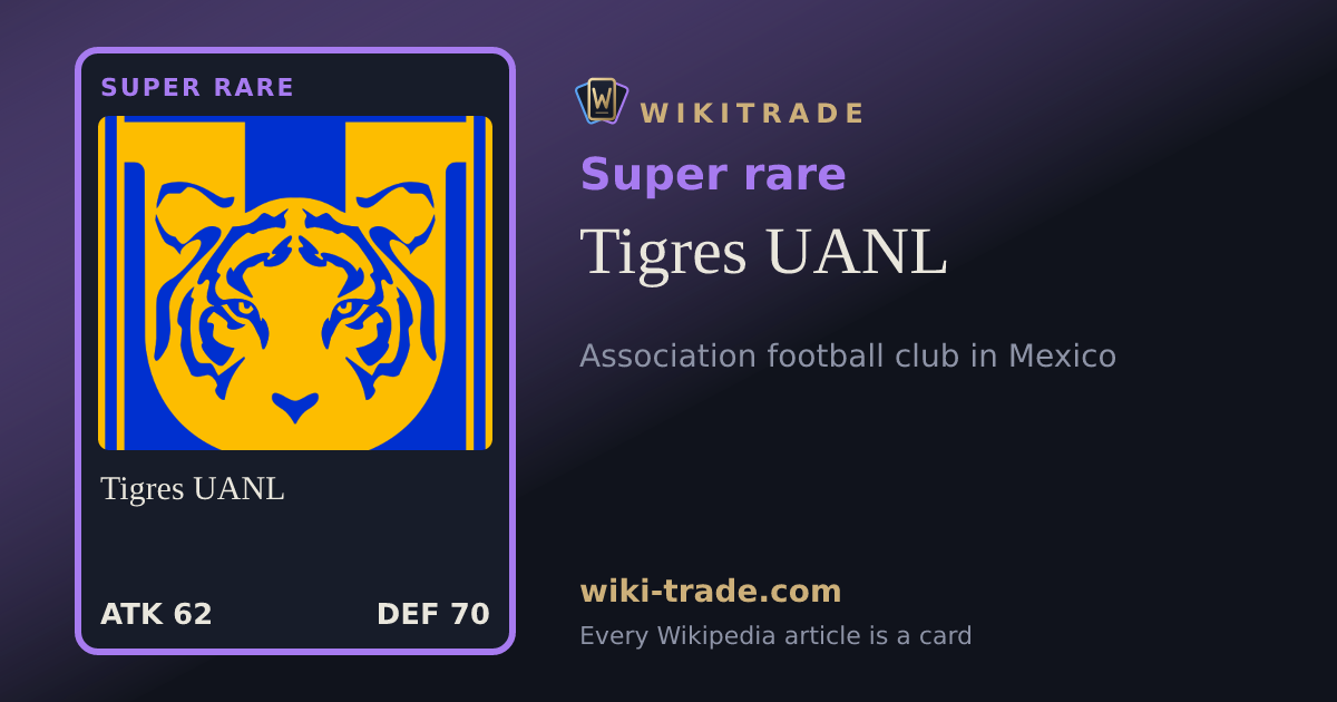 Tigres UANL — Super rare card