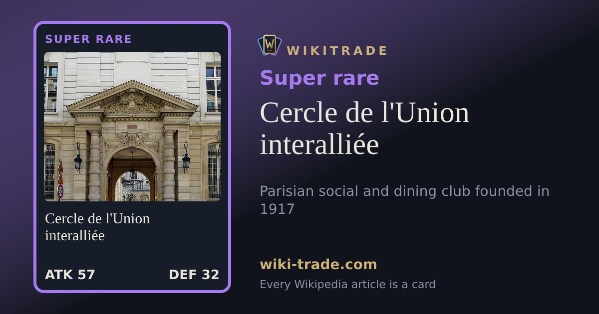 Cercle de l'Union interalliée — Super rare card