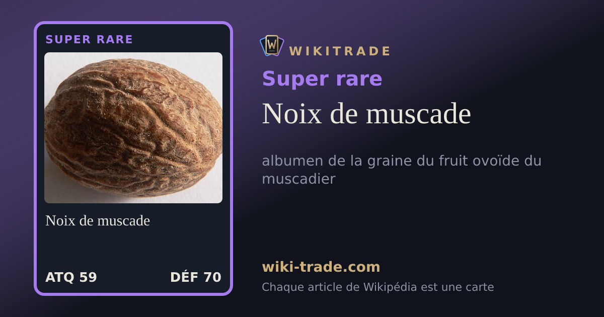 Noix de muscade — carte Super rare