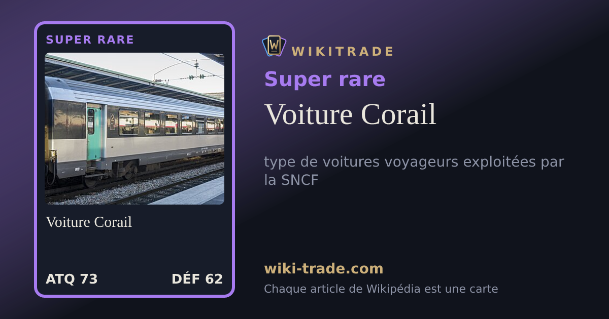Voiture Corail — carte Super rare