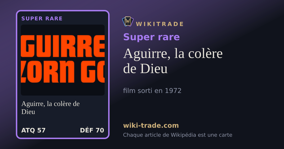 Aguirre, la colère de Dieu — carte Super rare