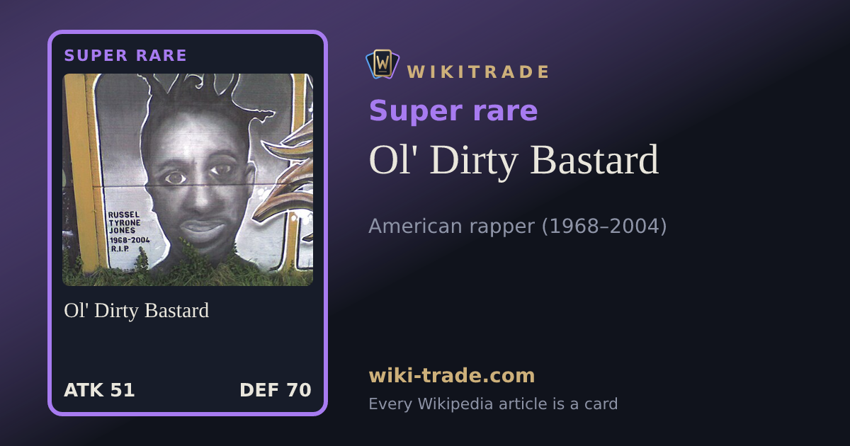 Ol' Dirty Bastard — Super rare card