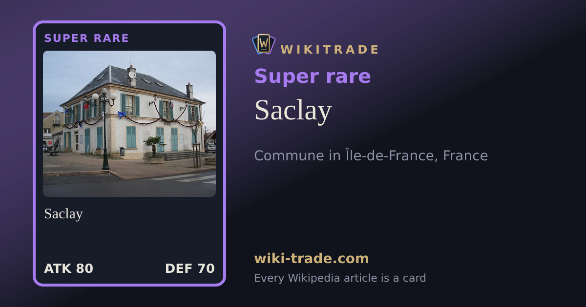 Saclay — Super rare card