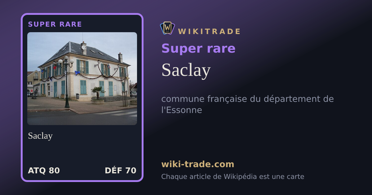 Saclay — carte Super rare