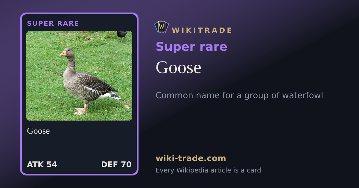 Goose — Super rare card