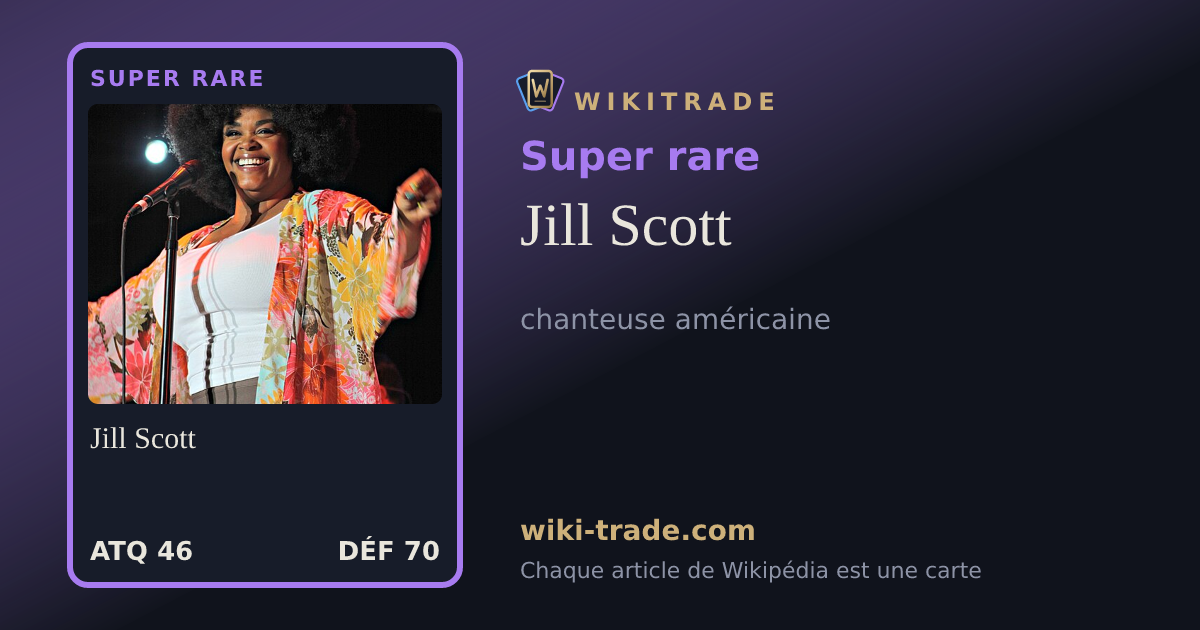 Jill Scott — carte Super rare
