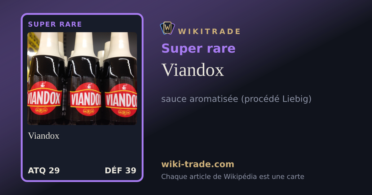 Viandox — carte Super rare