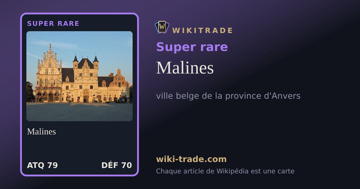 Malines — carte Super rare