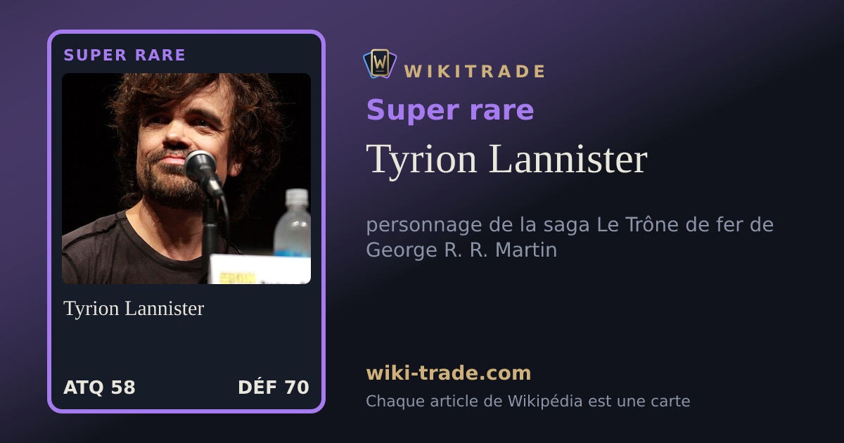 Tyrion Lannister — carte Super rare