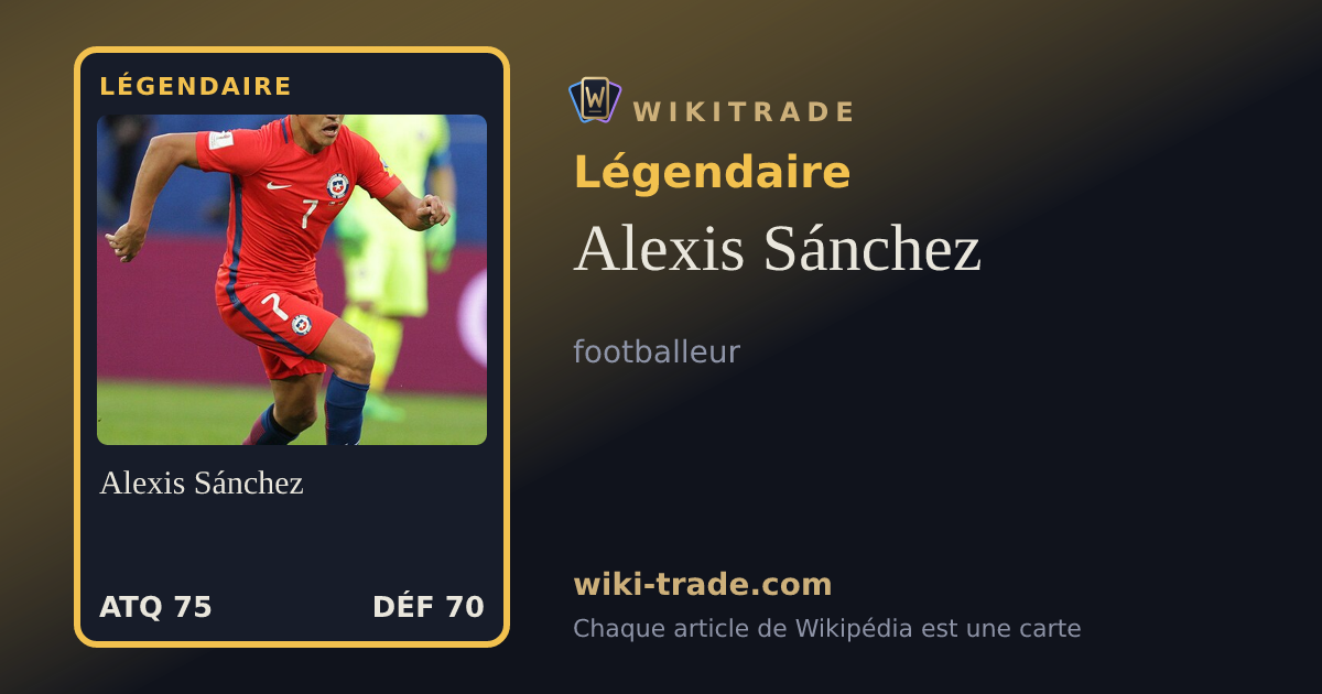 Alexis Sánchez — carte Légendaire