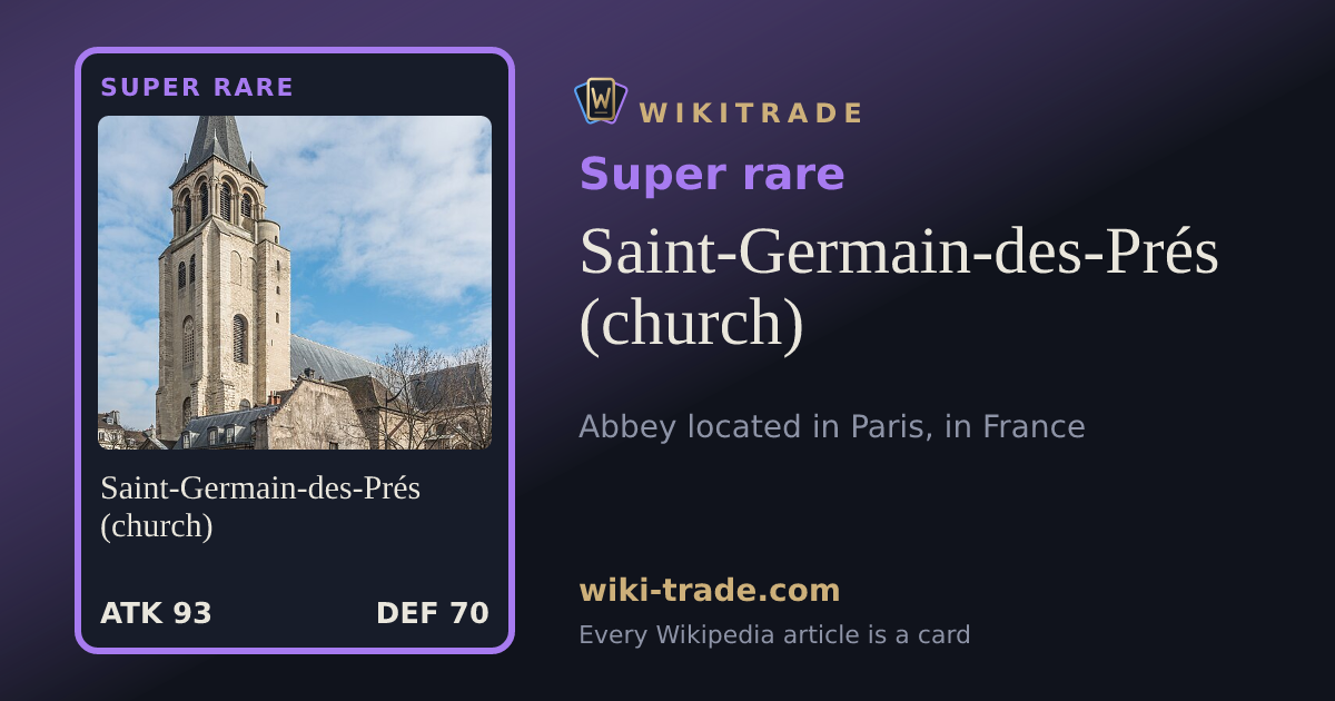 Saint-Germain-des-Prés (church) — Super rare card