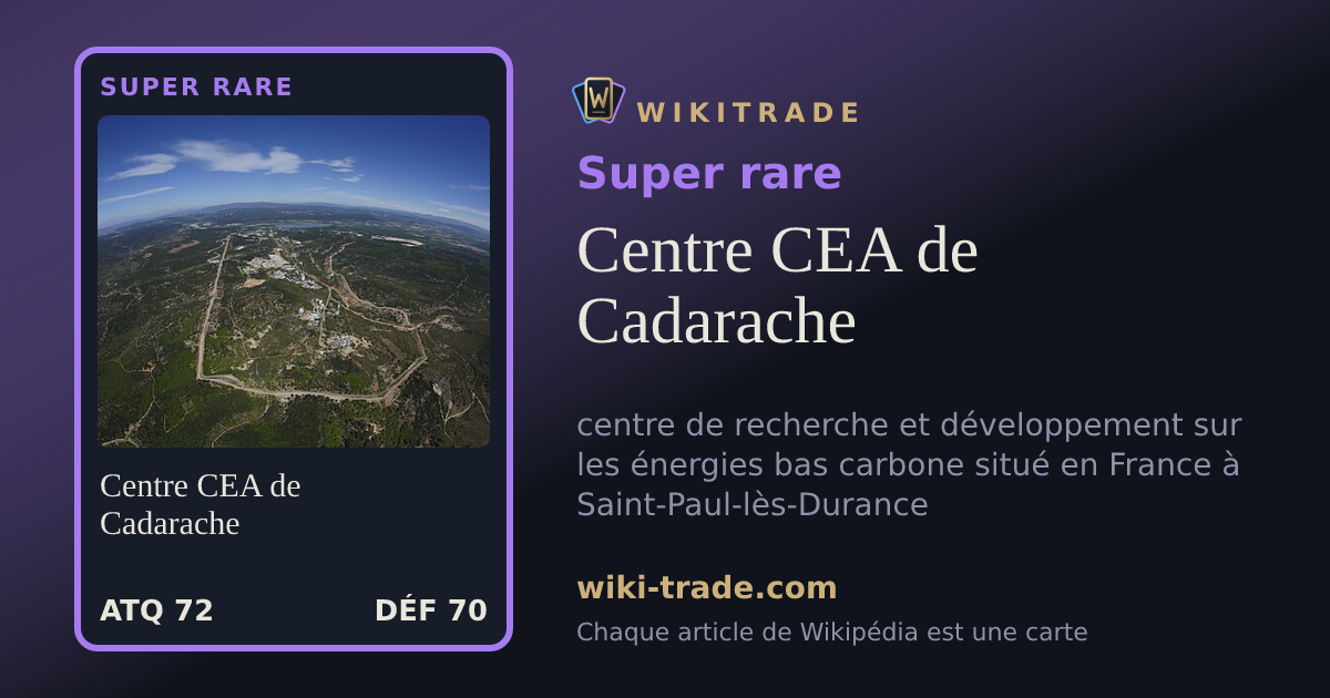 Centre CEA de Cadarache — carte Super rare