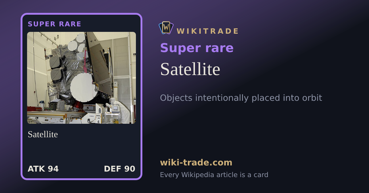 Satellite — Super rare card