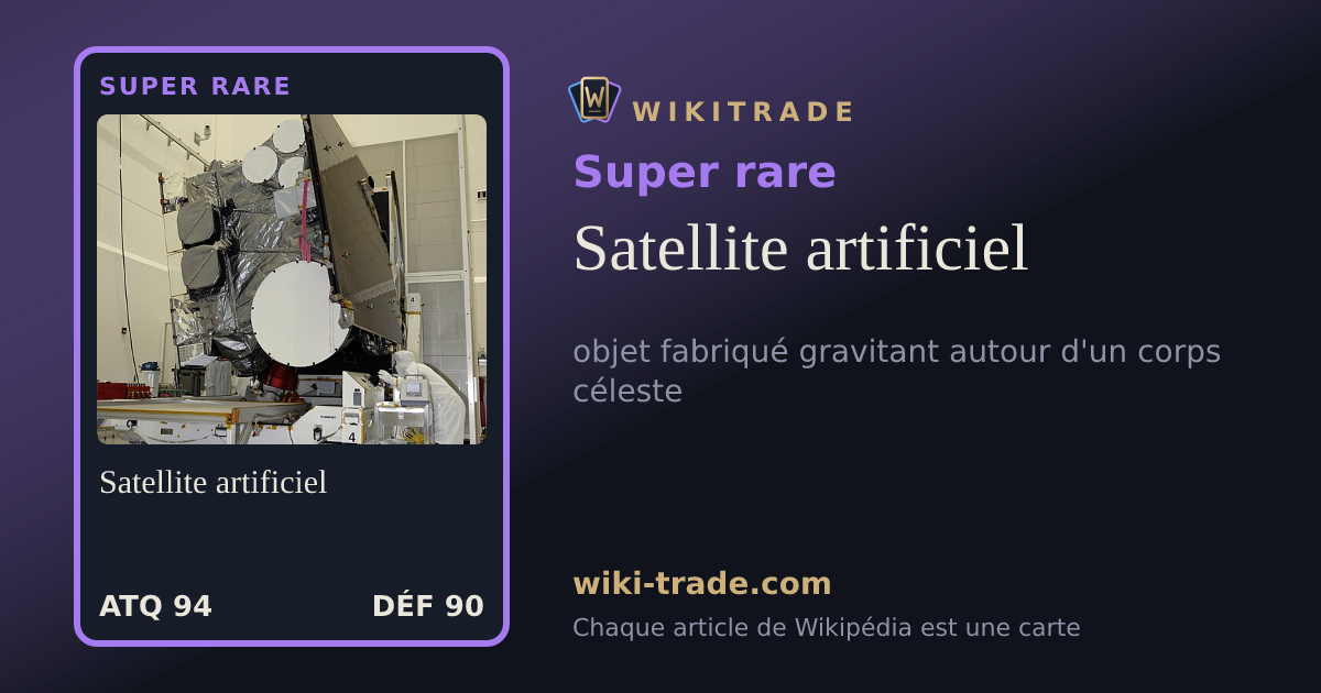 Satellite artificiel — carte Super rare