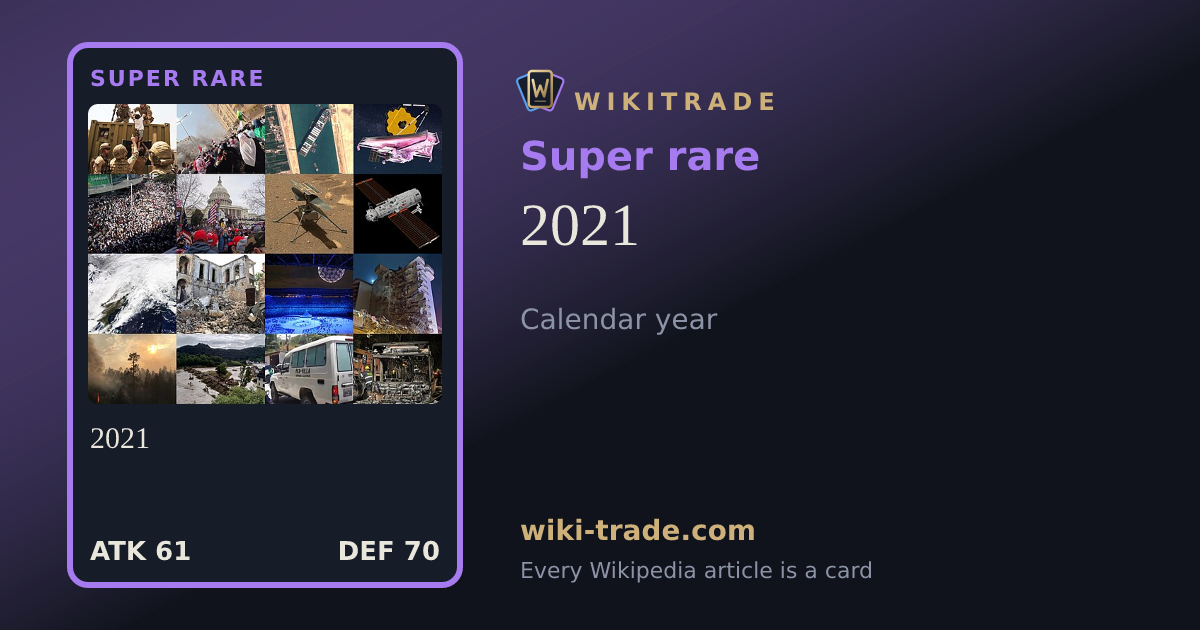 2021 — Super rare card