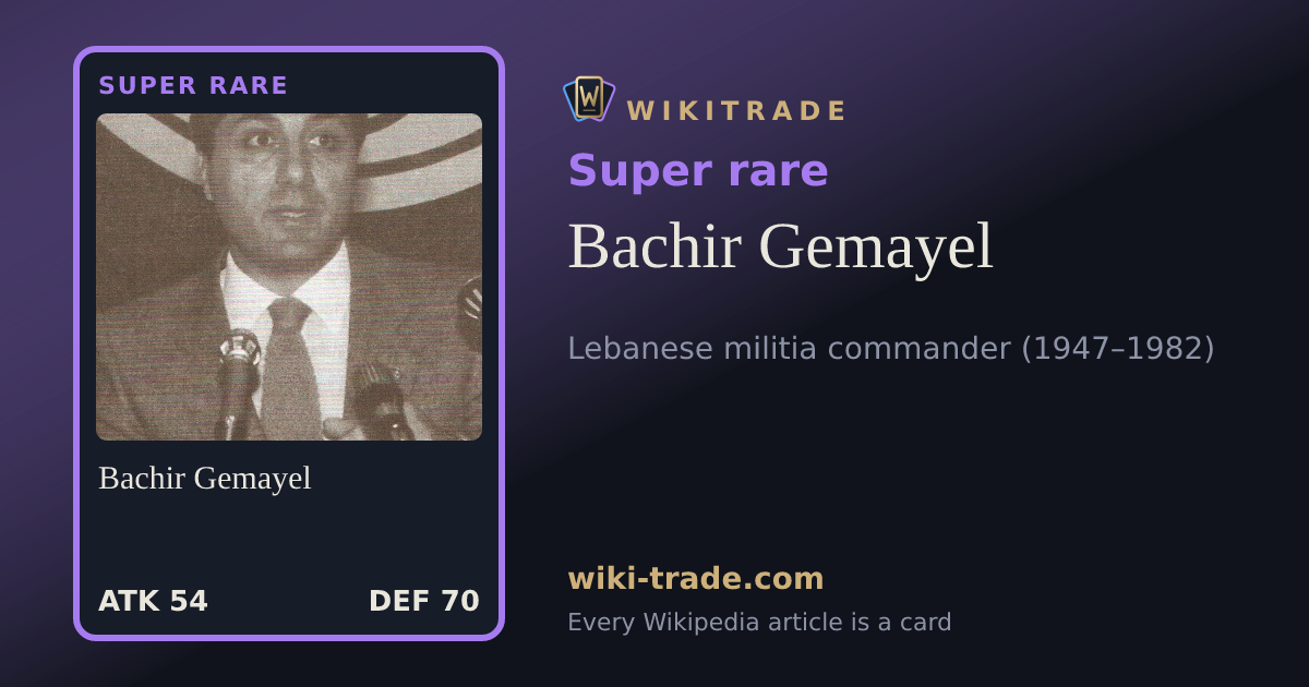 Bachir Gemayel — Super rare card