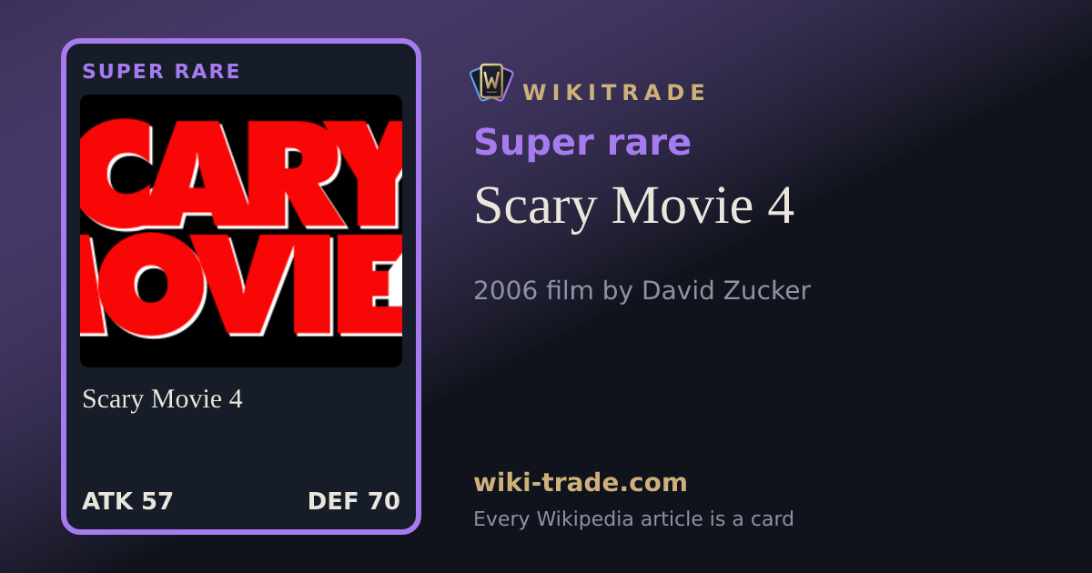 Scary Movie 4 — Super rare card