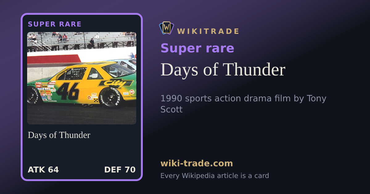 Days of Thunder — Super rare card