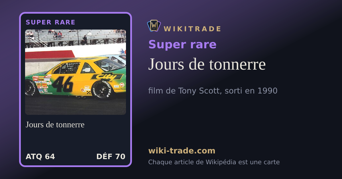 Jours de tonnerre — carte Super rare