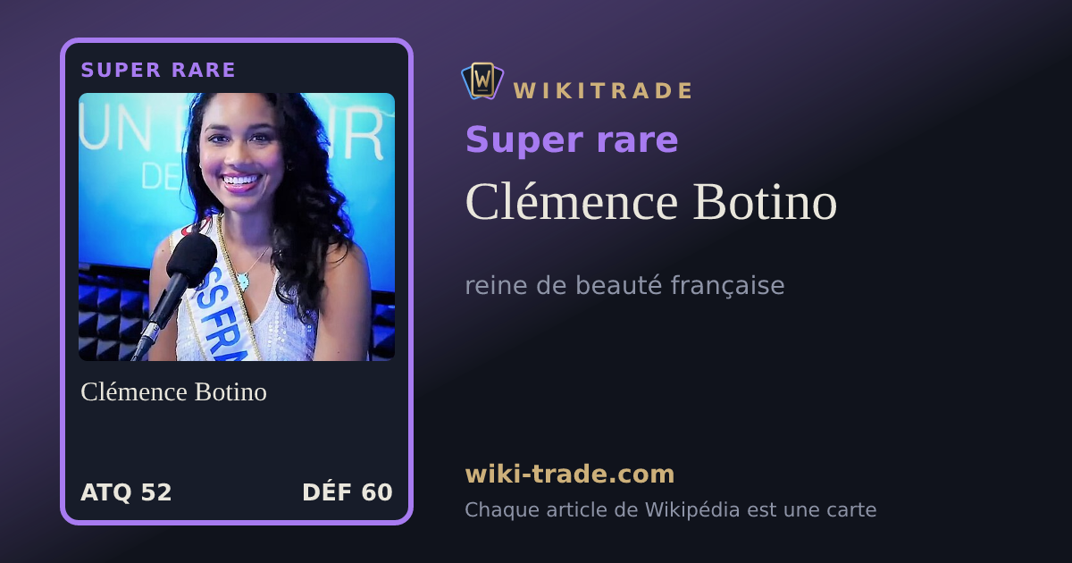 Clémence Botino — carte Super rare