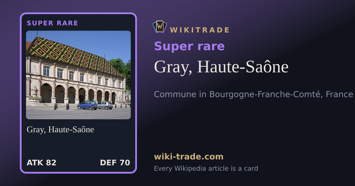 Gray, Haute-Saône — Super rare card