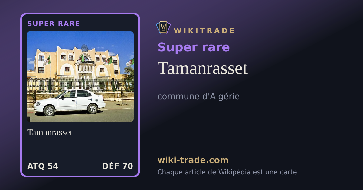 Tamanrasset — carte Super rare
