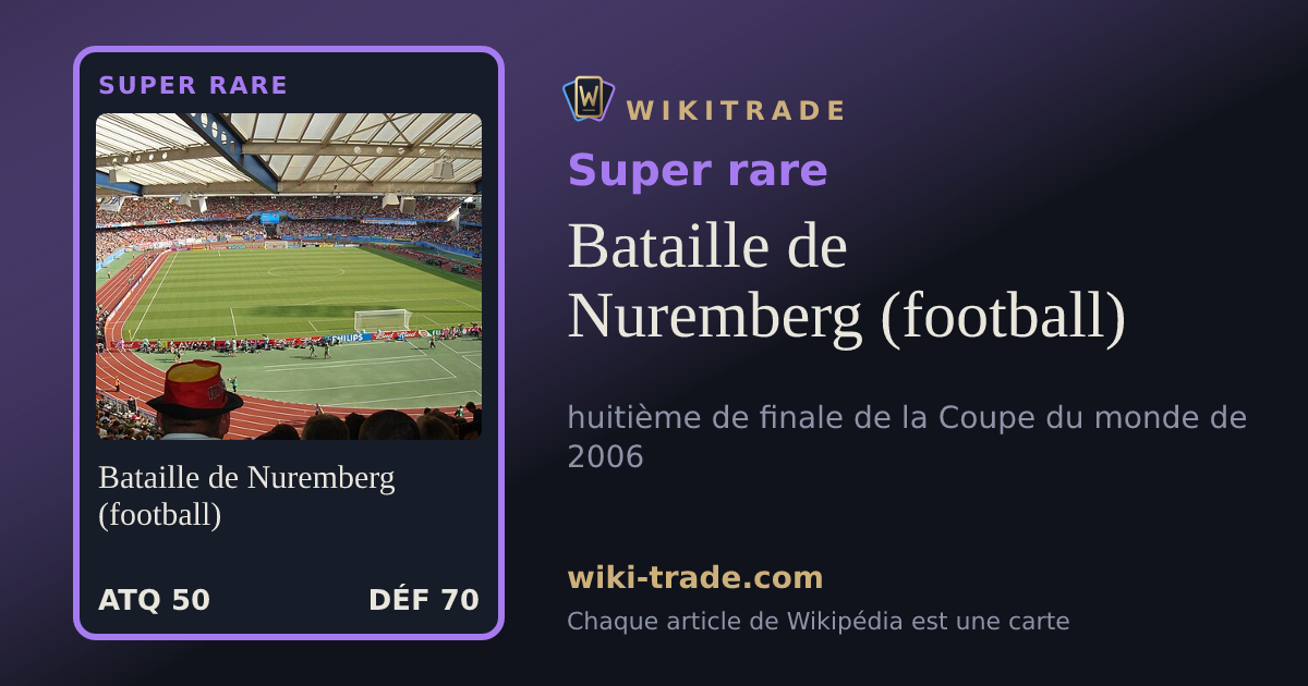 Bataille de Nuremberg (football) — carte Super rare