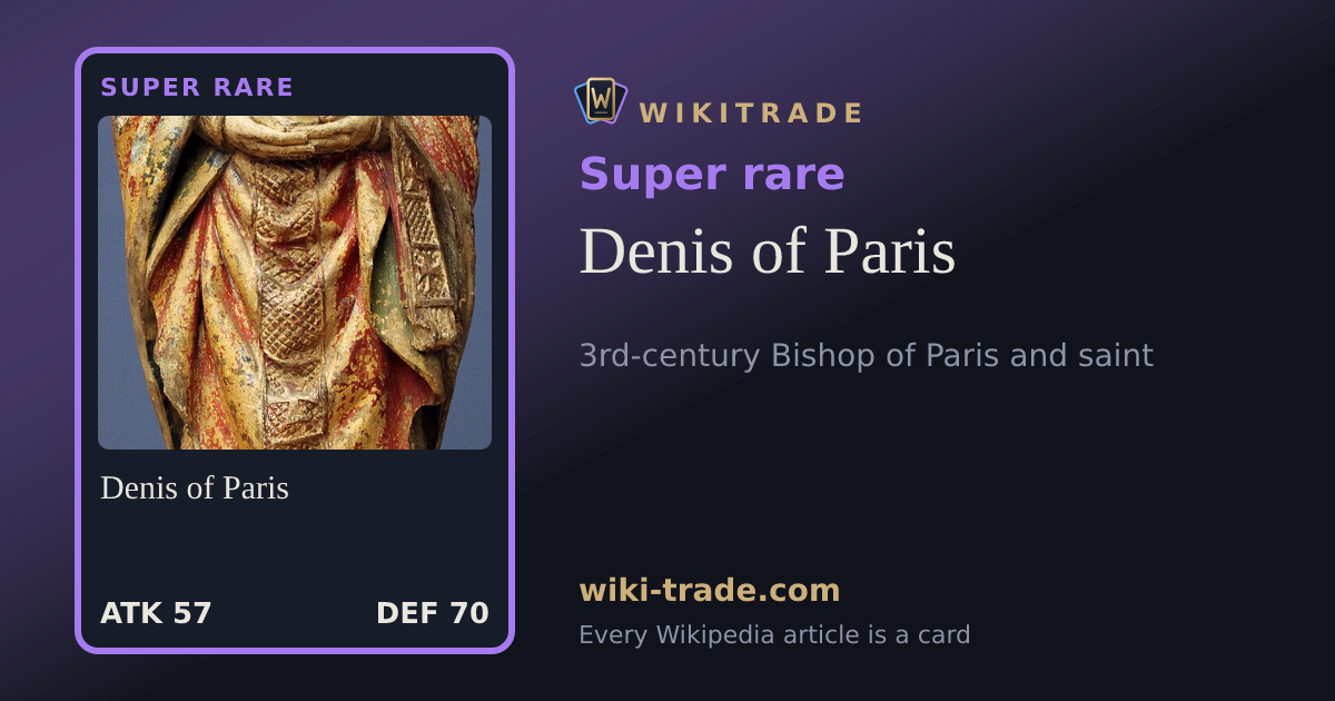 Denis of Paris — Super rare card