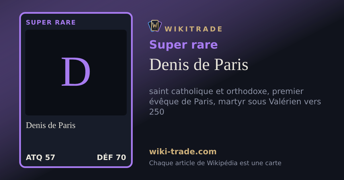 Denis de Paris — carte Super rare