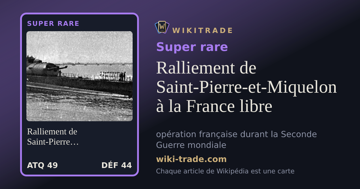 Ralliement de Saint-Pierre-et-Miquelon à la France libre — carte Super rare