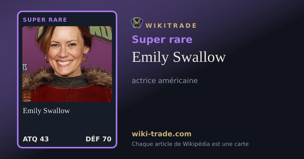 Emily Swallow — carte Super rare