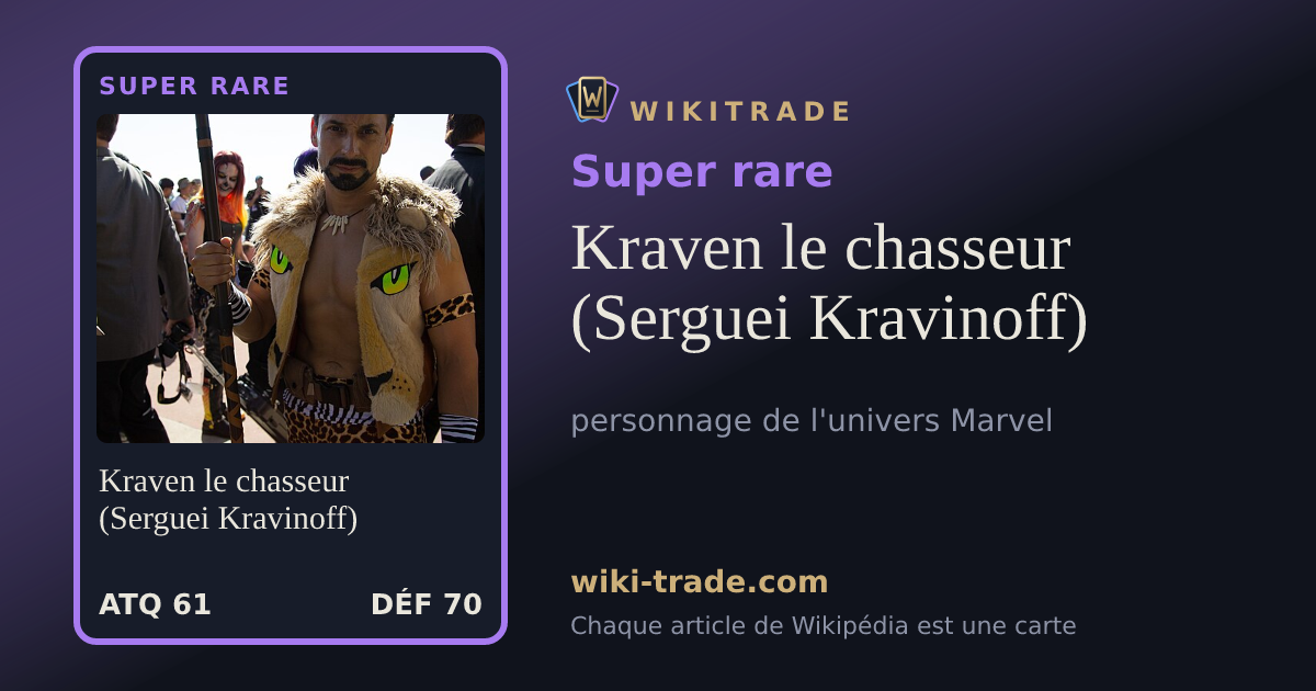 Kraven le chasseur (Serguei Kravinoff) — carte Super rare