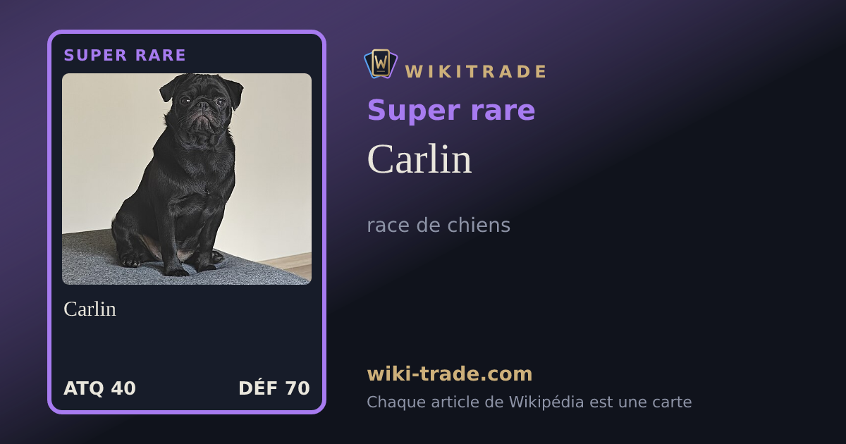 Carlin — carte Super rare